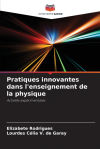 Pratiques innovantes dans lâ€™enseignement de la physique